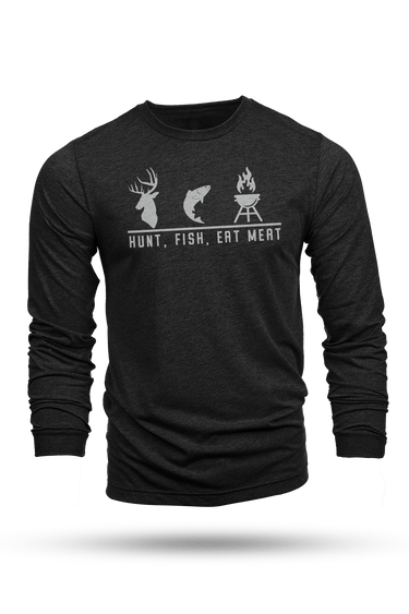 Hunt Fish Eat Meat Long Sleeve Tee