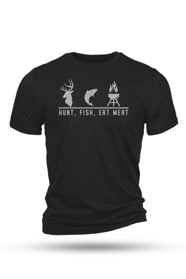 Hunt Fish Eat Meat Tee